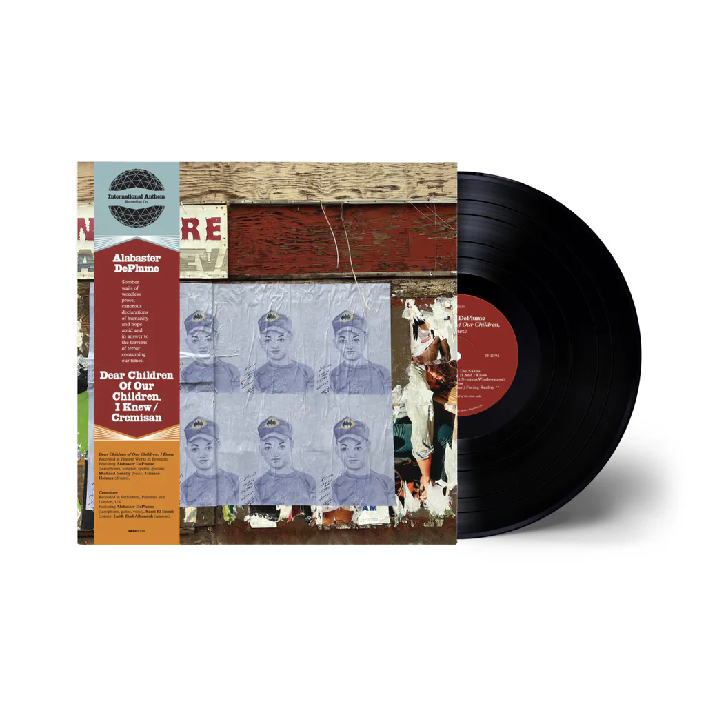 Alabaster DePlume - Dear Children of Our Children, I Knew / Cremisan (RSD26)