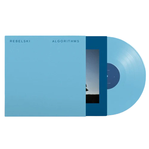 Rebelski - Algorithms (Ltd. 180g Pale Blue Deluxe Vinyl) + In-store Ticket