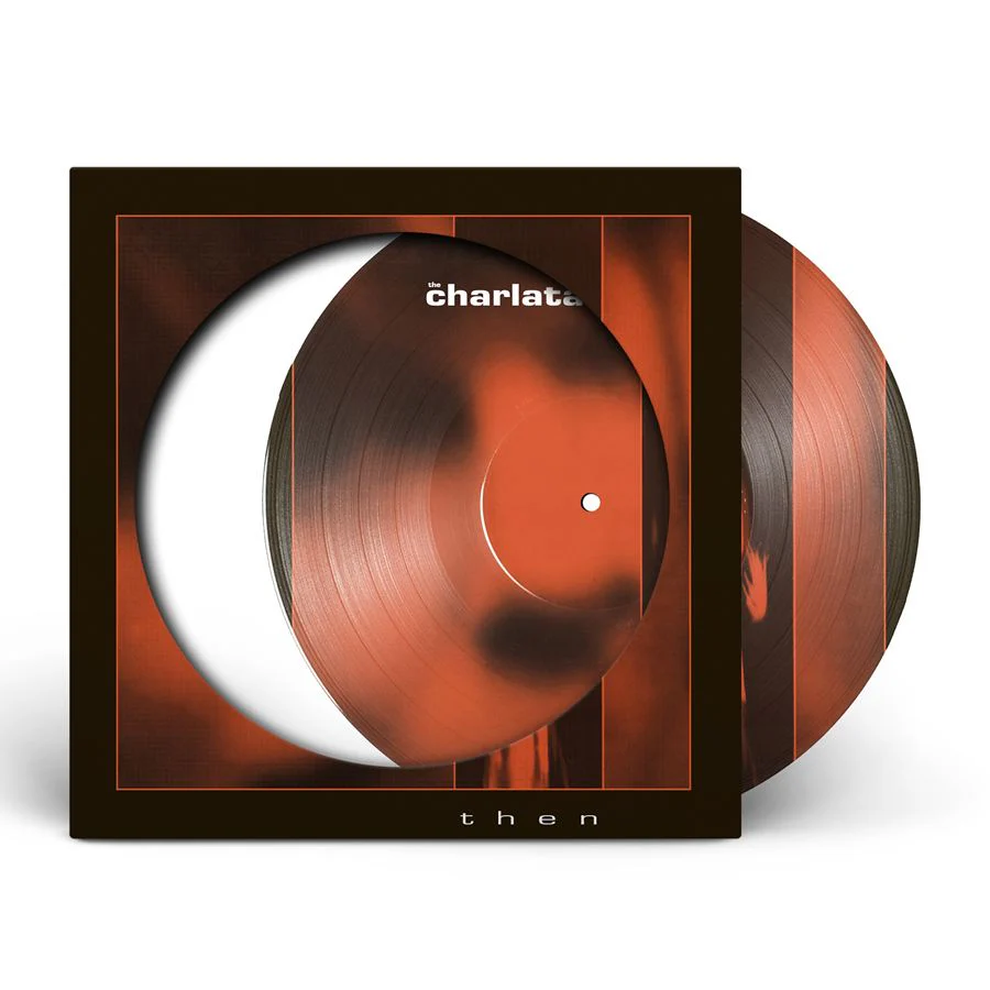 The Charlatans - Then (RSD26)