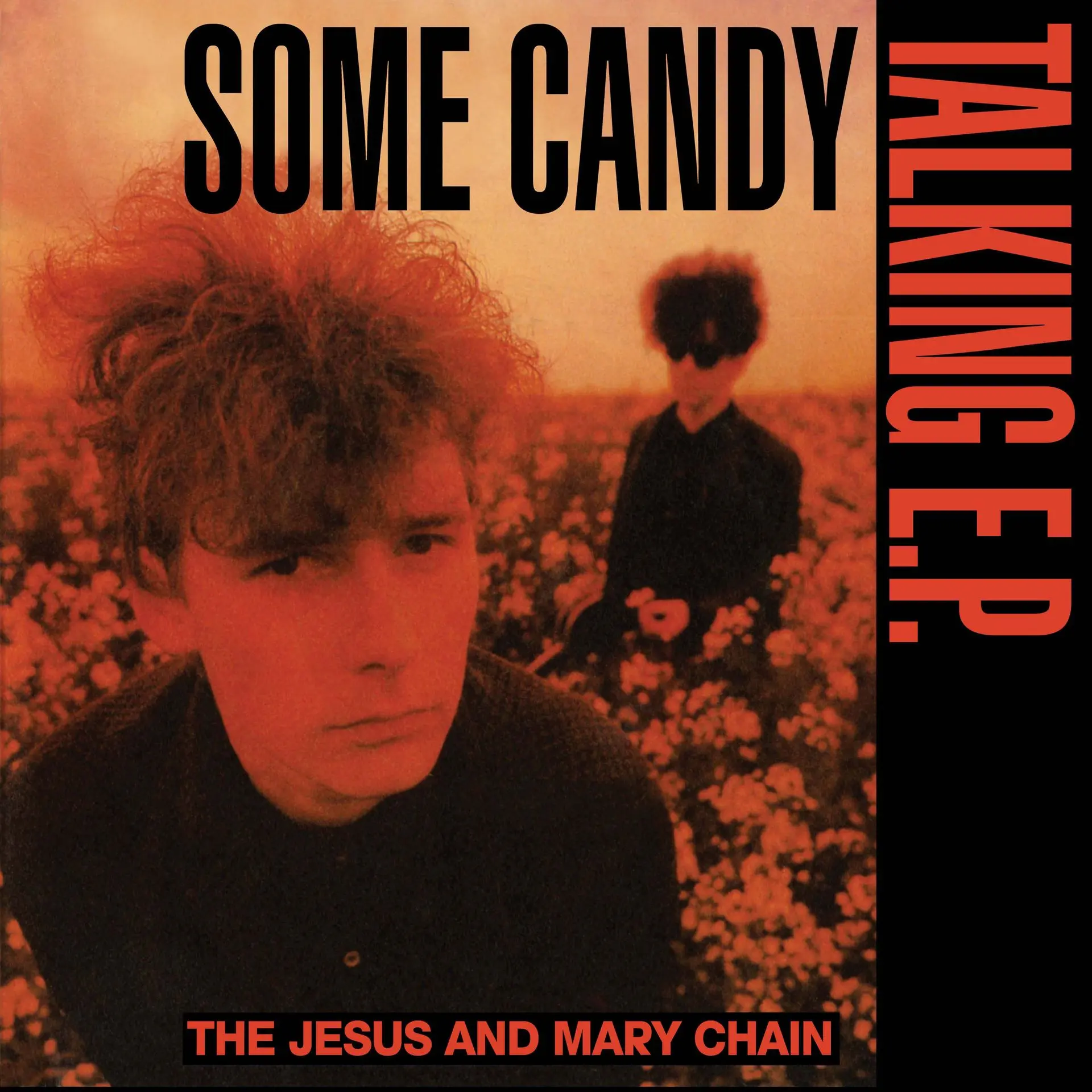 The Jesus and Mary Chain - Some Candy Talking (40th Anniversary) (12" Vinyl) (RSD 26)